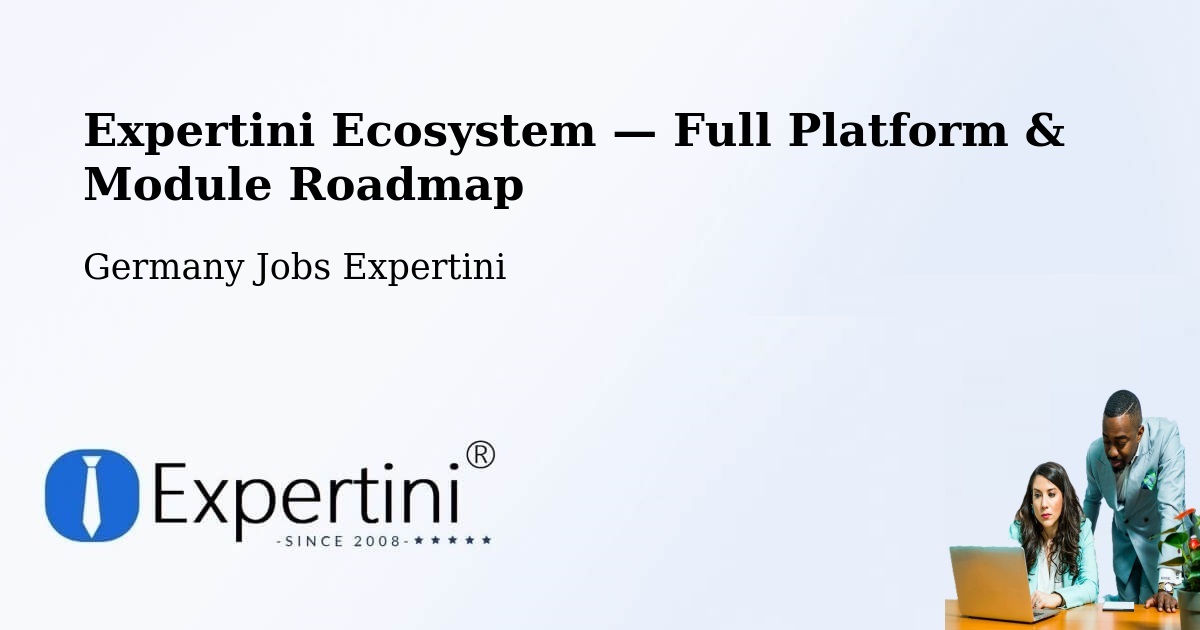 Expertini Ecosystem — Full Platform & Module Roadmap – Dattenberg